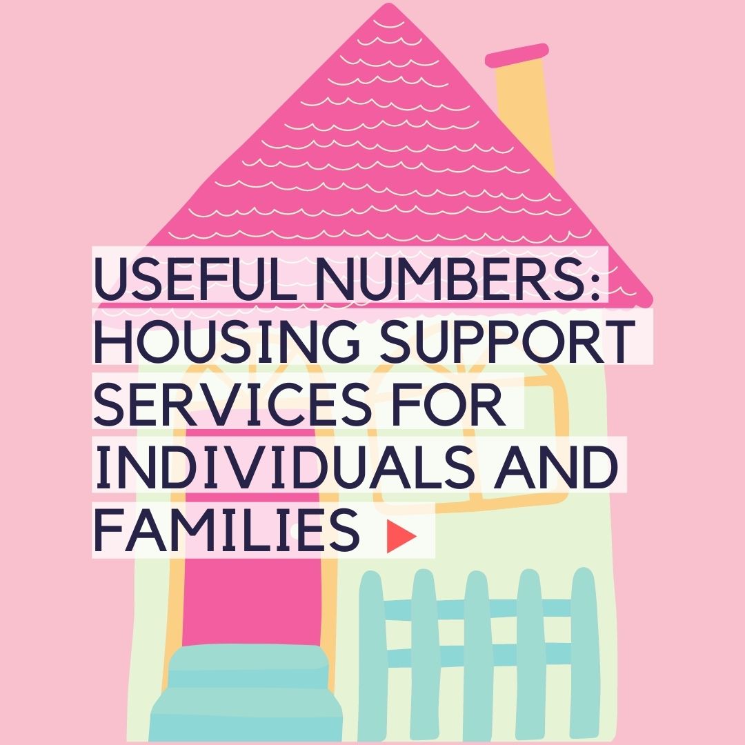 Useful Numbers: Housing Support Services